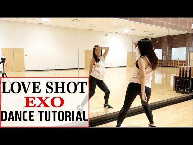 EXO 엑소 "Love Shot" Lisa Rhee Dance Tutorial