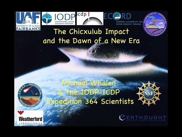 The Chicxulub Impact and Dawn of a New Era - Michael T Whalen