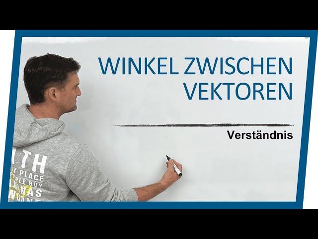 Winkel zwischen 2 Vektoren berechnen | Mathe by Daniel Jung