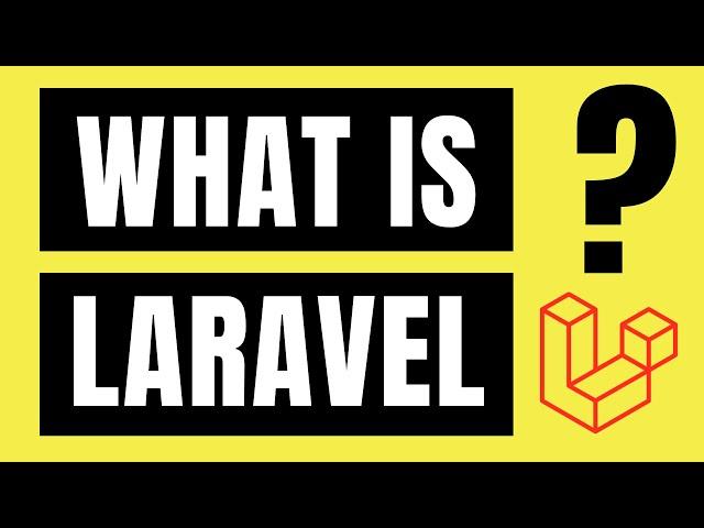 What is Laravel? - Laravel 8 PHP Framework Tutorial Part 1