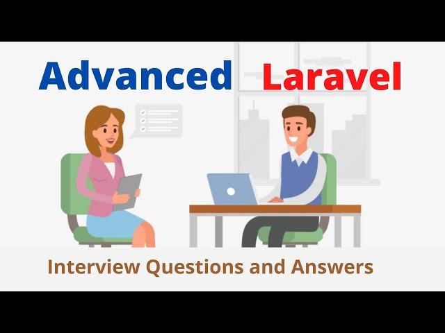 Laravel Advanced Interview Questions and Answers | Laravel Interview | Laravel Jobs | HINDI