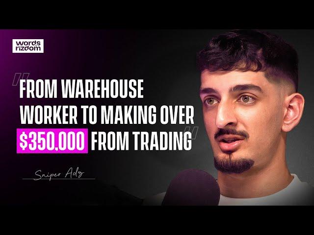 Sniper Adz: Warehouse Worker to $350,000 in Prop Firm Payouts | WOR Podcast - EP.135