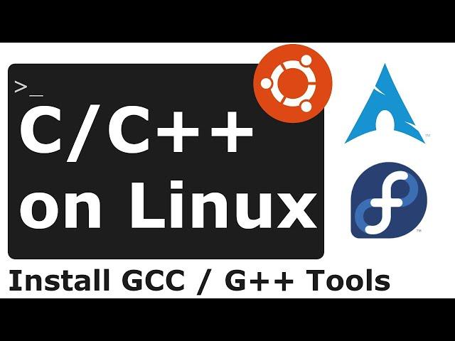 Super Easy C / C++ Tools Install on Linux - Create and Compile Your First Program with GCC / G++.