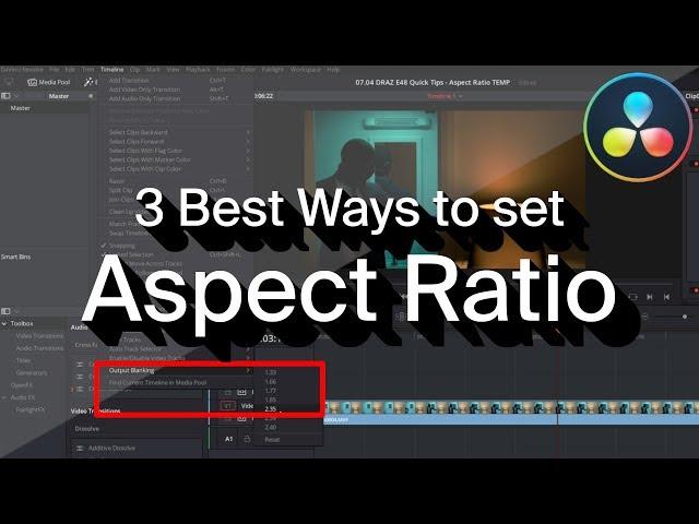 ASPECT RATIO in DaVinci Resolve