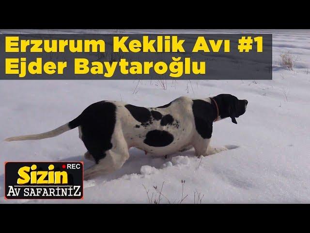 Erzurum Keklik Avı 1 Sizin Av Safariniz  Ejder Baytaroğlu Yaban Tv