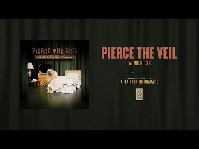 Pierce The Veil "Wonderless"