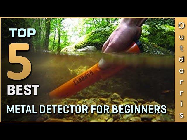 Top 5 Best Metal Detector For Beginners Reviews