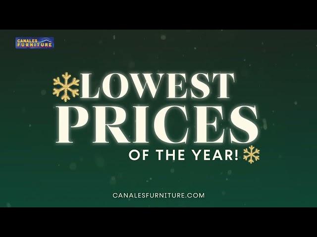 Season of Savings on EVERYTHING at Canales Furniture 