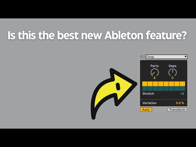 Chop - the best new feature of Ableton 12.1?