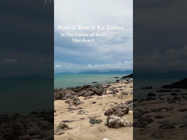 Nudist Beach Ko Samui Quick Beach Review 🫣️