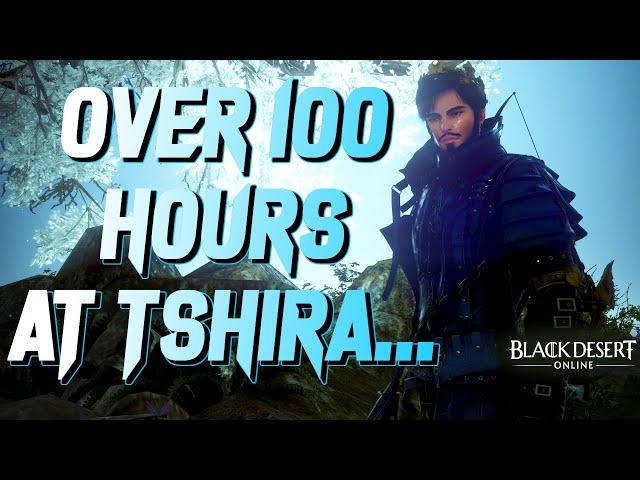 BDO - Over 100 Hours at Tshira Ruins