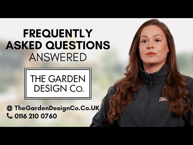 The Garden Design Co  FAQ