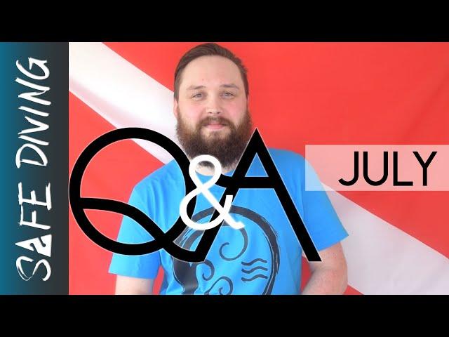 Safe Diving Q&A | July