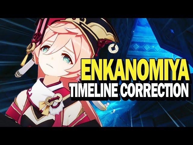 [2.4] Enkanomiya Timeline Correction - Followup video