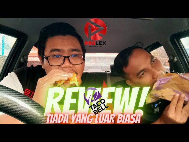 Taco Bell , TIADA YANG LUAR BIASA ( REVIEW )