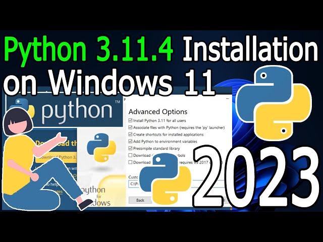 How to Install Python 3.11.4 on Windows 11 [ 2023 Update ] Complete Guide