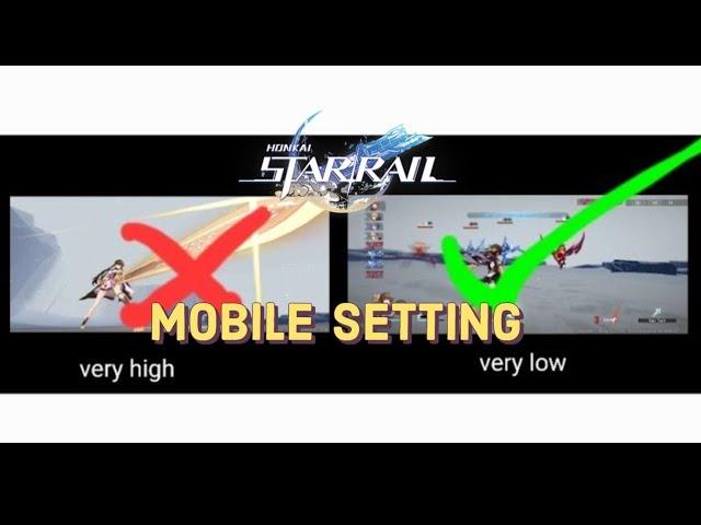 why You should play honkai star rail mobile  very low graphic settings