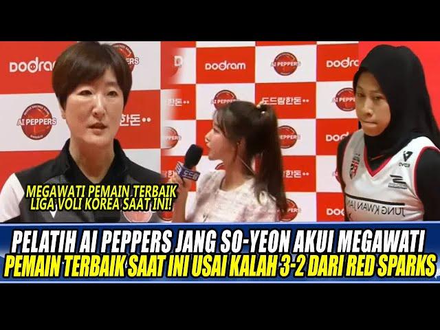 PELATIH AI PEPPERS JANG SO-YEON AKUI MEGAWATI PEMAIN TERBAIK SAAT INI USAI KALAH 3-2 DARI RED SPARKS