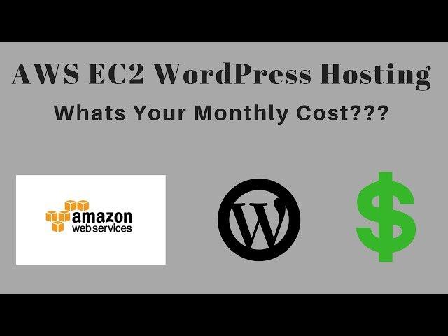 AWS EC2 Pricing: Hosting A WordPress Blog