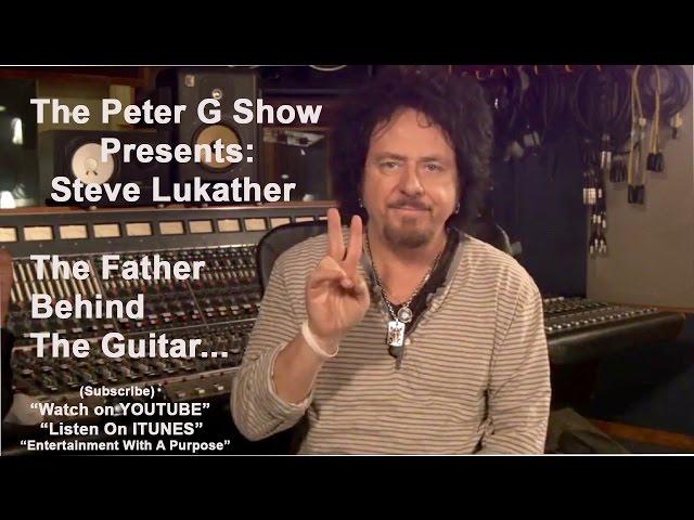 Steve Lukather On The Peter G Show