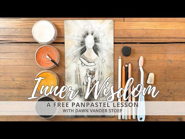 Inner Wisdom - A FREE Soft Pastel Lesson Using PanPastel