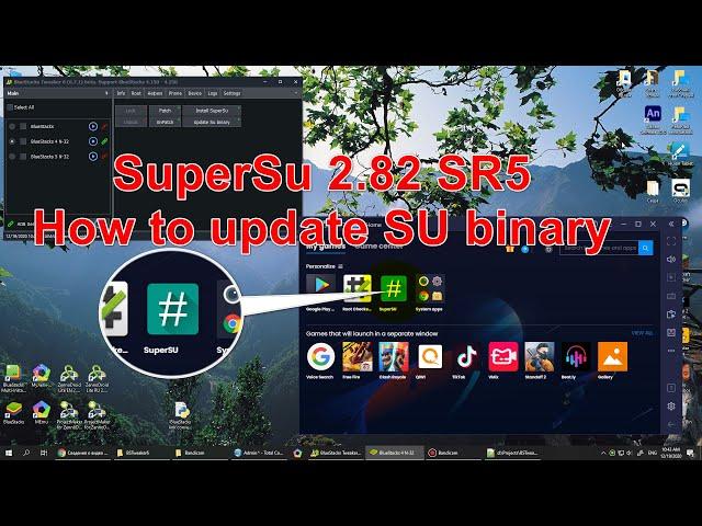 BSTweaker 6. How to Root BlueStacks 4, install SuperSU 2.82-SR5 and update su binary