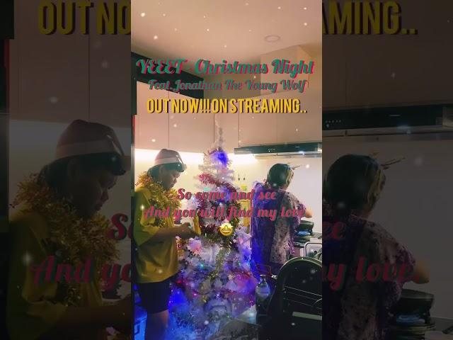 YEEET-Christmas Night Ft.Jonathan The Young Wolf[Out Now!!] #คริสมาสต์ที่บ้าน #yeeet #theyoungwolf