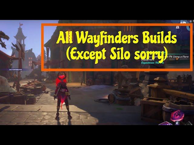 ALL Wayfinders Build Video (Except for Silos Sorry :/) | Wayfinder 1.0 Update