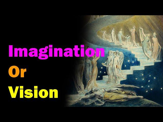 Imagination Vs Vision [Esoteric Saturdays]