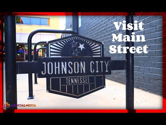 Visit Main Street Johnson City Tennessee