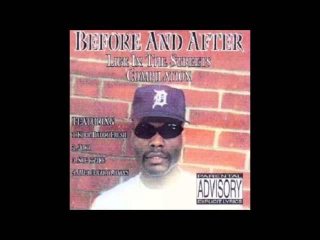 Before And After: Life In The Streets Compilation