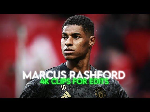 Marcus Rashford • 4k clips for edits