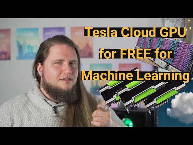 access Nvidia cloud GPU for FREE - 3 ways for Machine Learning in the cloud 