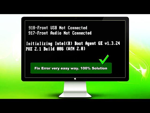 918- front USB not connected | 917- Front Audio Not Connected | Error | Fix 100% | Technical Adan