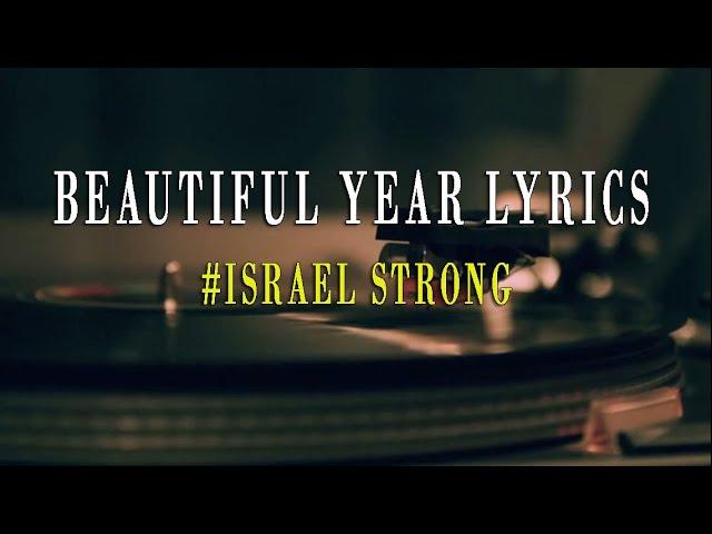 Beautiful Year Lyrics Israel Strong