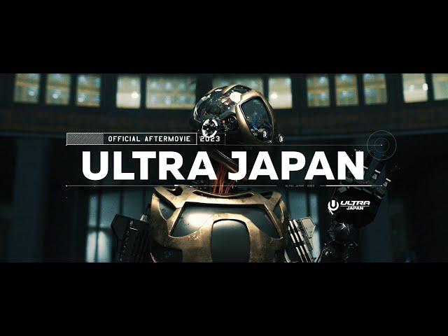 ULTRA JAPAN 2023 - Official Aftermovie