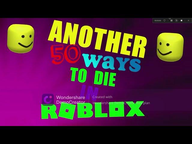 50 WAYS TO DIE IN ROBLOX [3]