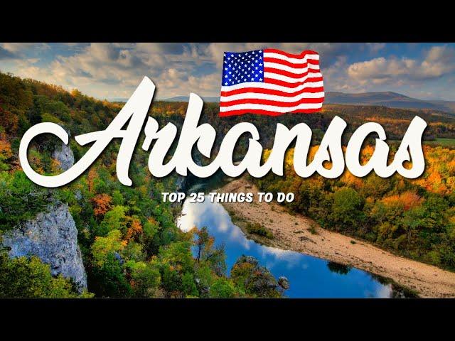 TOP 25 Things To Do In Arkansas  Travel Guide