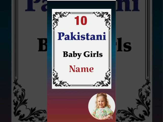 Top 10 Pakistani Baby Girls Name #nameinfo #babynames #girlsname