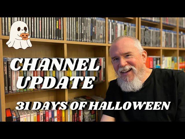 Channel Update | 31 Days Of Halloween