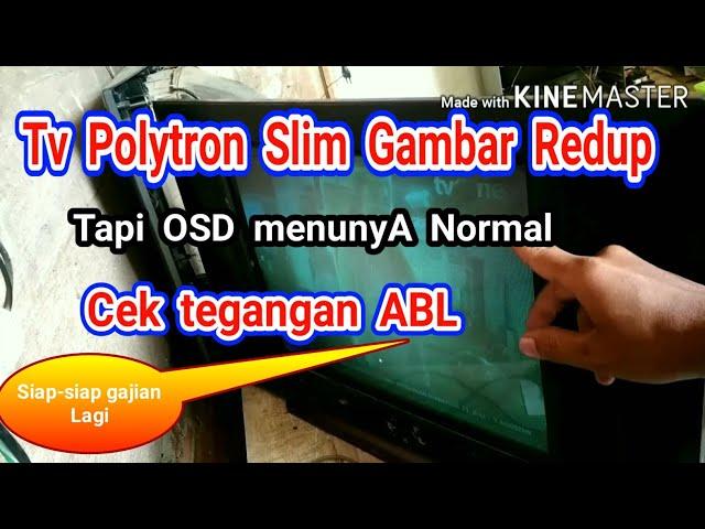 Tv Polytron slim gambar redup osd normal