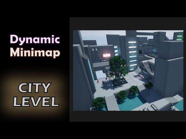 UE4 / UE5 - Dynamic Minimap System (included level)