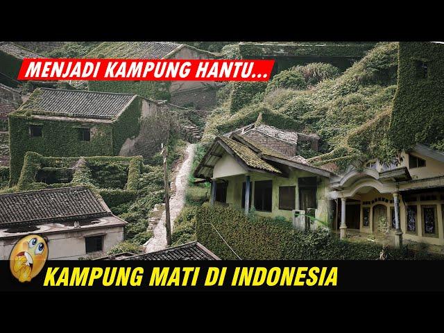 5 KAMPUNG MATI DI INDONESIA