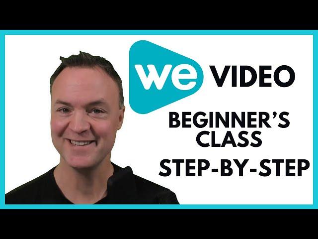 How to Edit Videos with WeVideo -  Beginner's Class