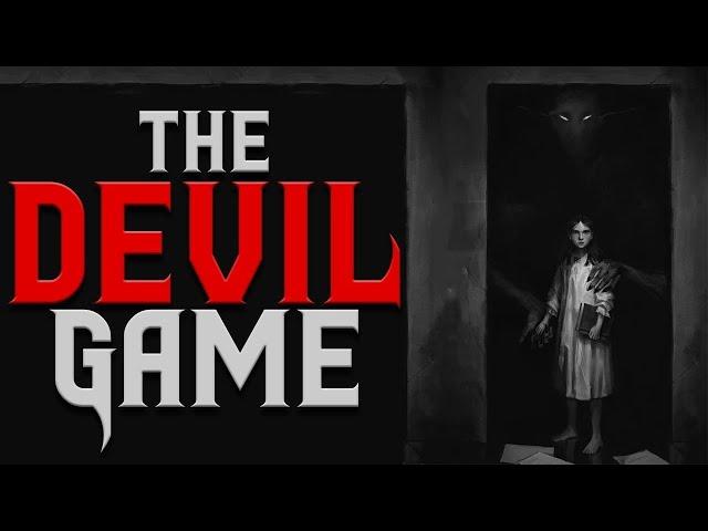 "The Devil Game" Creepypasta | Scary Stories from The Internet