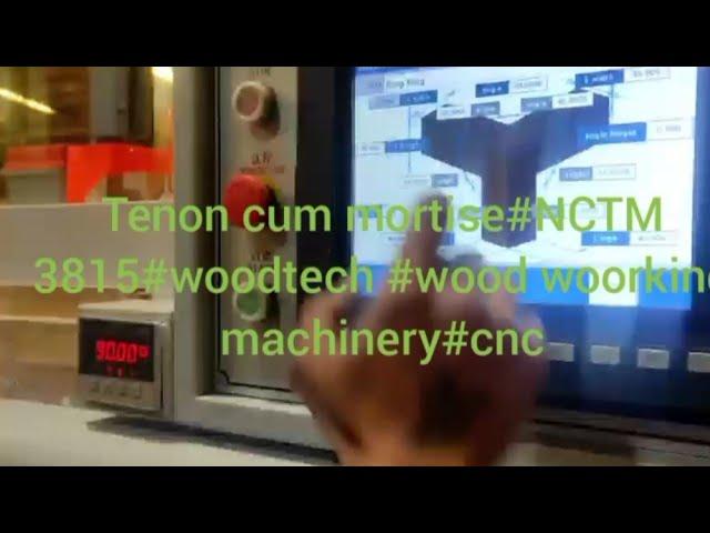 Tenon cum mortise#NCTM 3815#woodtech #wood woorking machinery#cnc