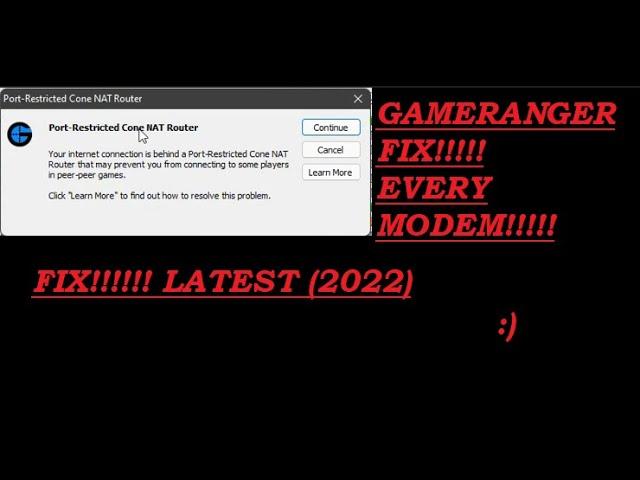 Port restricted Cone NAT Router Fix in Gameranger!!!!!! (Latest 2022 Fix)!!!!!!