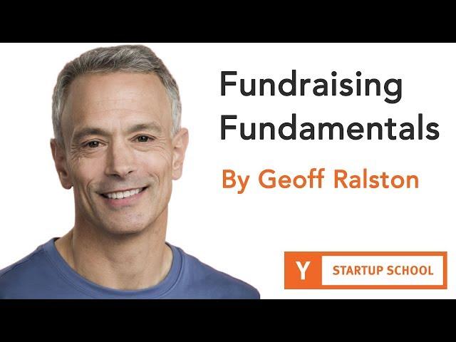 Fundraising Fundamentals By Geoff Ralston