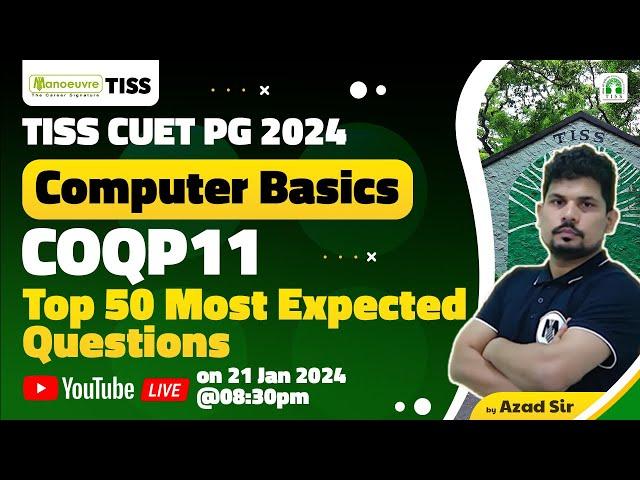 TISS CUET PG 2024 -  Computer Basics COQP 11 Top 50 Most Expected Questions