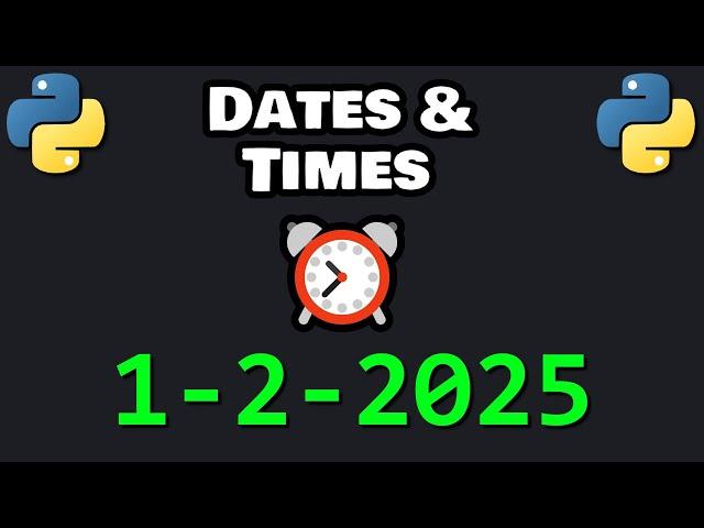 Learn Python DATES & TIMES in 6 minutes! 